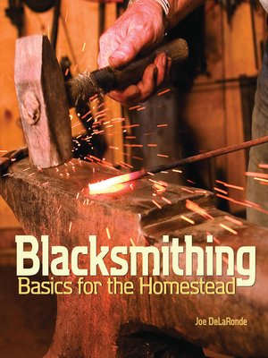 cover image of Blacksmithing Basics for the Homestead